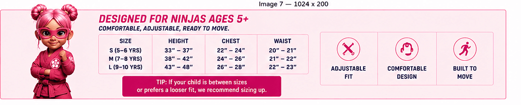 Nova kit size guide — designed for ninjas ages 5+